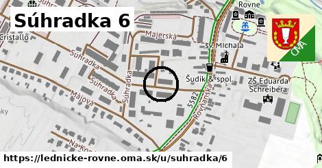 Súhradka 6, Lednické Rovne