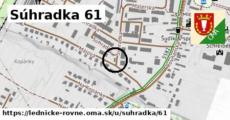 Súhradka 61, Lednické Rovne