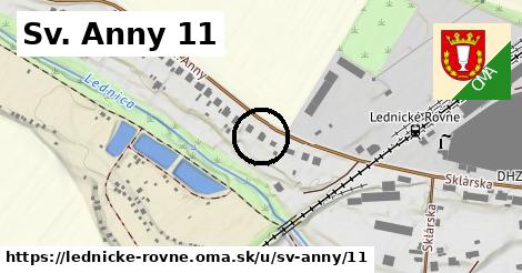 Sv. Anny 11, Lednické Rovne