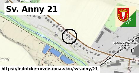 Sv. Anny 21, Lednické Rovne