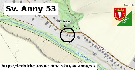 Sv. Anny 53, Lednické Rovne