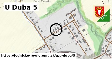 U Duba 5, Lednické Rovne