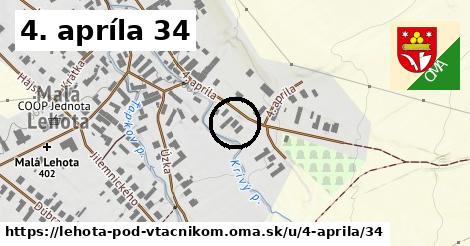 4. apríla 34, Lehota pod Vtáčnikom