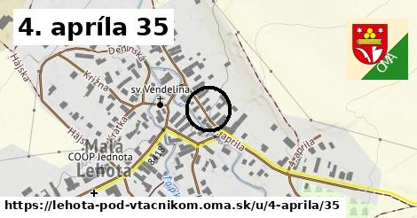 4. apríla 35, Lehota pod Vtáčnikom