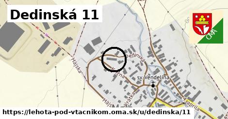 Dedinská 11, Lehota pod Vtáčnikom