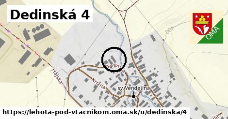 Dedinská 4, Lehota pod Vtáčnikom