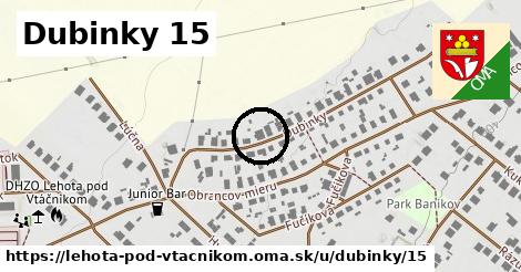 Dubinky 15, Lehota pod Vtáčnikom