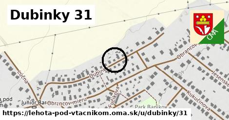 Dubinky 31, Lehota pod Vtáčnikom