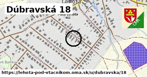 Dúbravská 18, Lehota pod Vtáčnikom