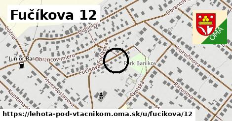 Fučíkova 12, Lehota pod Vtáčnikom