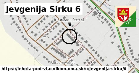 Jevgenija Sirku 6, Lehota pod Vtáčnikom