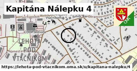 Kapitána Nálepku 4, Lehota pod Vtáčnikom