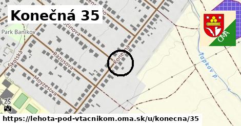 Konečná 35, Lehota pod Vtáčnikom