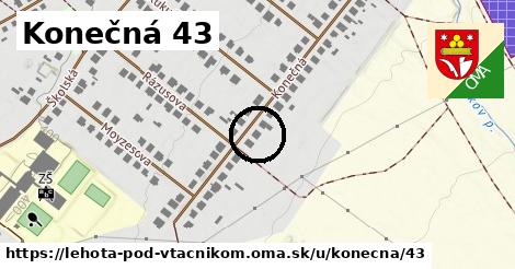 Konečná 43, Lehota pod Vtáčnikom