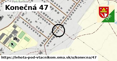 Konečná 47, Lehota pod Vtáčnikom