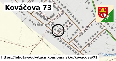 Kováčova 73, Lehota pod Vtáčnikom