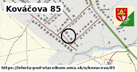 Kováčova 85, Lehota pod Vtáčnikom