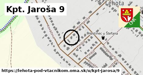 Kpt. Jaroša 9, Lehota pod Vtáčnikom