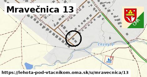 Mravečnica 13, Lehota pod Vtáčnikom