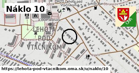 Náklo 10, Lehota pod Vtáčnikom