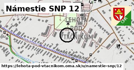 Námestie SNP 12, Lehota pod Vtáčnikom