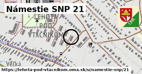 Námestie SNP 21, Lehota pod Vtáčnikom