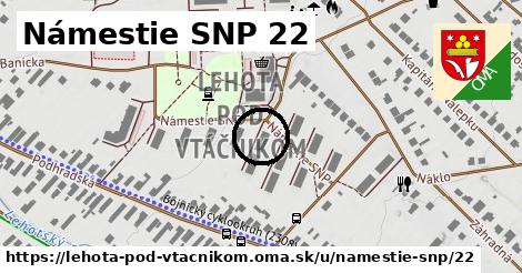 Námestie SNP 22, Lehota pod Vtáčnikom