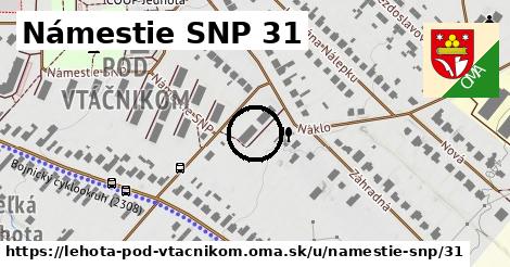 Námestie SNP 31, Lehota pod Vtáčnikom