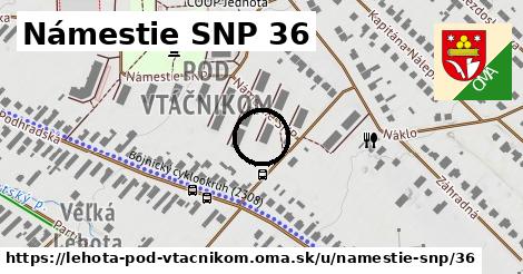 Námestie SNP 36, Lehota pod Vtáčnikom