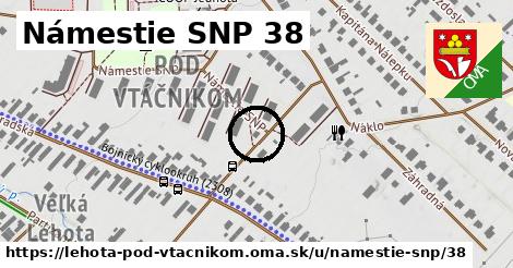 Námestie SNP 38, Lehota pod Vtáčnikom