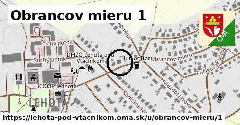 Obrancov mieru 1, Lehota pod Vtáčnikom