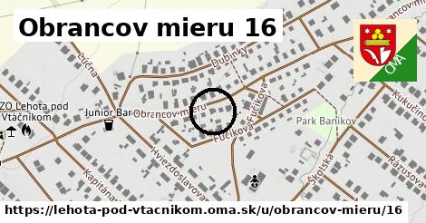 Obrancov mieru 16, Lehota pod Vtáčnikom