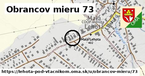 Obrancov mieru 73, Lehota pod Vtáčnikom
