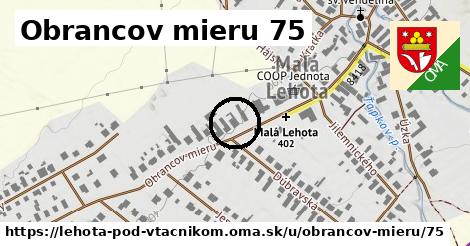 Obrancov mieru 75, Lehota pod Vtáčnikom