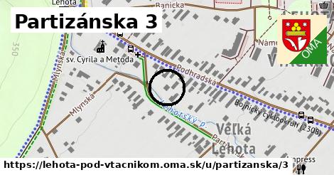 Partizánska 3, Lehota pod Vtáčnikom