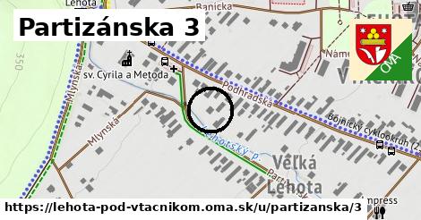 Partizánska 3, Lehota pod Vtáčnikom