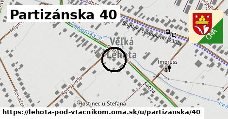 Partizánska 40, Lehota pod Vtáčnikom