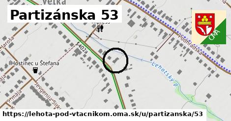 Partizánska 53, Lehota pod Vtáčnikom