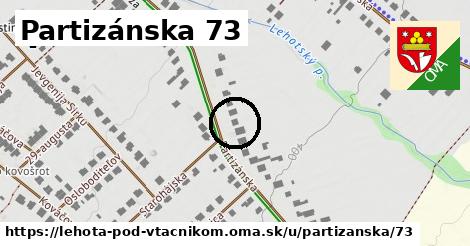 Partizánska 73, Lehota pod Vtáčnikom