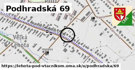 Podhradská 69, Lehota pod Vtáčnikom