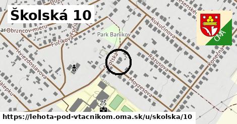 Školská 10, Lehota pod Vtáčnikom