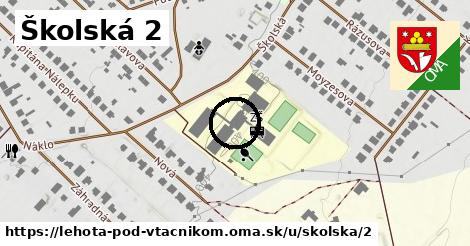 Školská 2, Lehota pod Vtáčnikom