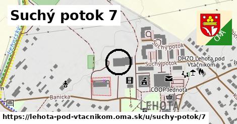 Suchý potok 7, Lehota pod Vtáčnikom