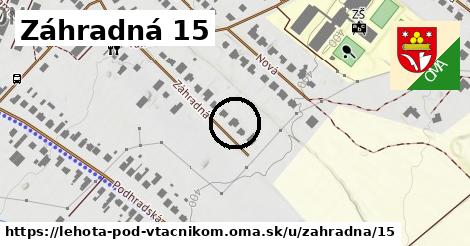 Záhradná 15, Lehota pod Vtáčnikom