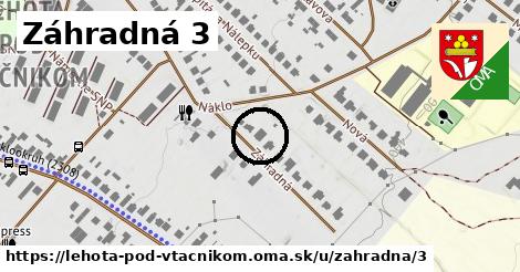 Záhradná 3, Lehota pod Vtáčnikom