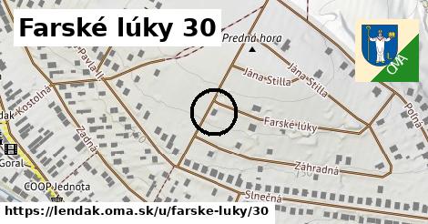 Farské lúky 30, Lendak