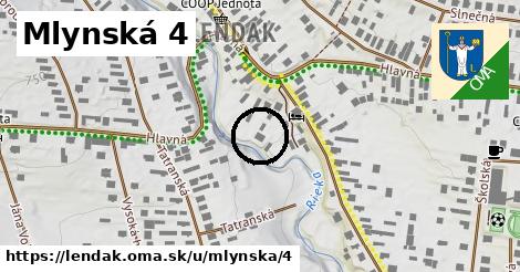 Mlynská 4, Lendak