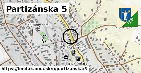 Partizánska 5, Lendak