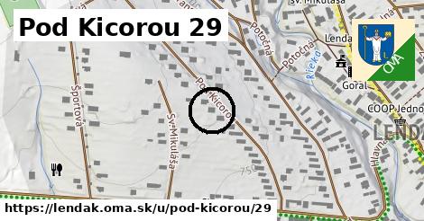 Pod Kicorou 29, Lendak