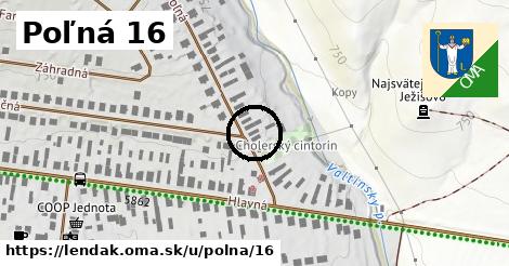 Poľná 16, Lendak